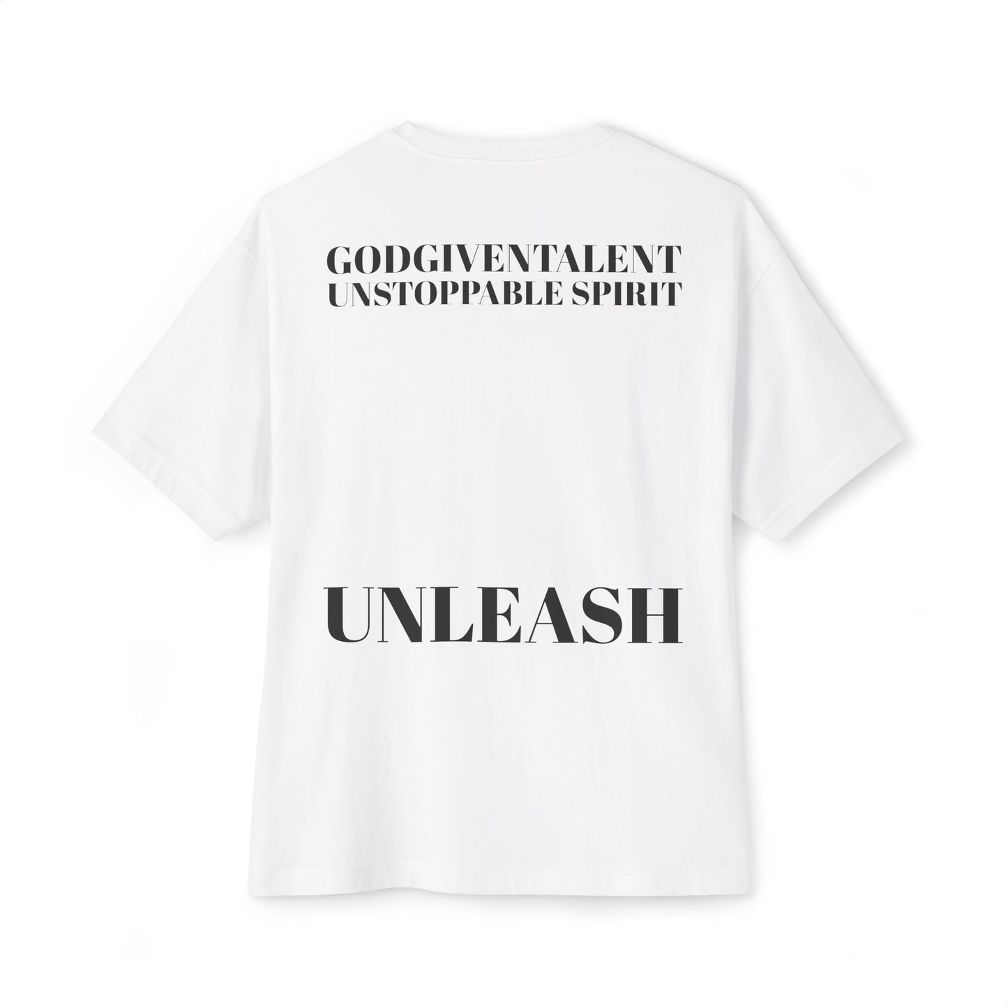 T Unstopable Unleash Oversized Tee (Unisex)